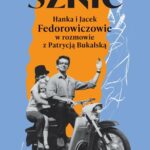 Szkic Hanka i Jacek Fedorowiczowie w rozmowie z Patrycją Bukalską — okładka e-booka