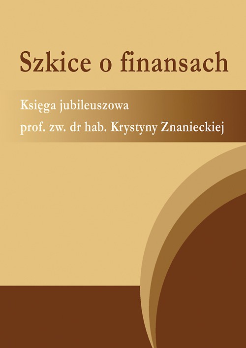 Tytuł: Szkice o finansach. Księga jubileuszowa prof. zw. dr hab. Krystyny Znanieckiej
Autor: 
Wydawnictwo: Wydawnictwo Uniwersytetu Ekonomicznego w Katowicach
Formaty: PDF