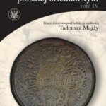 Tytuł: Szkice z dziejów polskiej orientalistyki. T. 6
Autor: 
Wydawnictwo: Wydawnictwa Uniwersytetu Warszawskiego
Formaty: PDF