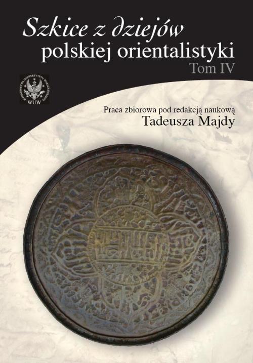 Tytuł: Szkice z dziejów polskiej orientalistyki. T. 6
Autor: 
Wydawnictwo: Wydawnictwa Uniwersytetu Warszawskiego
Formaty: PDF