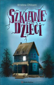 Szklane dzieci. Szklane dzieci — okładka e-booka