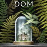 Tytuł: Szklany dom
Autor: Eve Chase
Wydawnictwo: Wydawnictwo Kobiece
Formaty: EPUB, MOBI