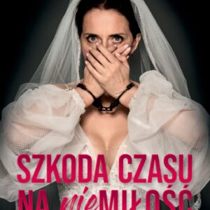 Tytuł: Szkoda czasu na niemiłość
Autor: Anna Klimczewska
Wydawnictwo: NEO-PILOT
Formaty: EPUB, MOBI
