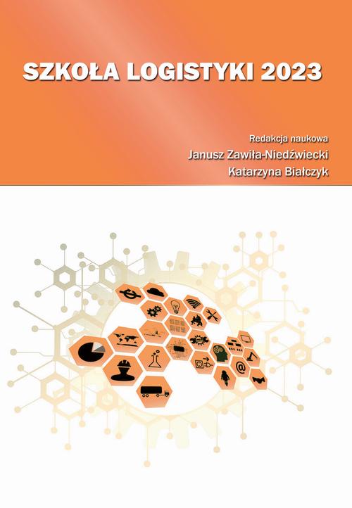 Tytuł: Szkoła Logistyki 2023
Autor: redakcja naukowa, Janusz Zawiła-Niedźwiecki, Katarzyna Białczyk
Wydawnictwo: Spatium
Formaty: PDF