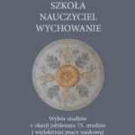 Szkoła – nauczyciel – wychowanie — okładka e-booka
