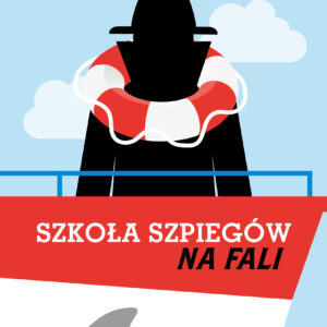 Tytuł: Szkoła szpiegów na fali
Autor: Stuart Gibbs
Wydawnictwo: Wydawnictwo Agora dla dzieci
Formaty: EPUB, MOBI
