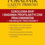 Szkolenia BHP i badania profilaktyczne pracowników – obowiązki pracodawcy — okładka e-booka