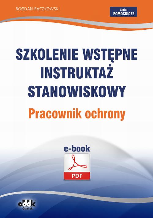 Szkolenie wstępne Instruktaż stanowiskowy Pracownik ochrony — okładka e-booka