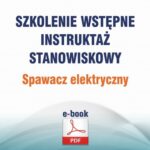 Szkolenie wstępne Instruktaż stanowiskowy Spawacz elektryczny — okładka e-booka