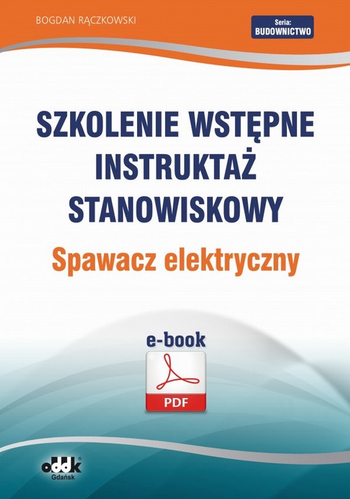 Szkolenie wstępne Instruktaż stanowiskowy Spawacz elektryczny — okładka e-booka