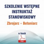 Szkolenie wstępne Instruktaż stanowiskowy Zbrojarz. Betoniarz — okładka e-booka