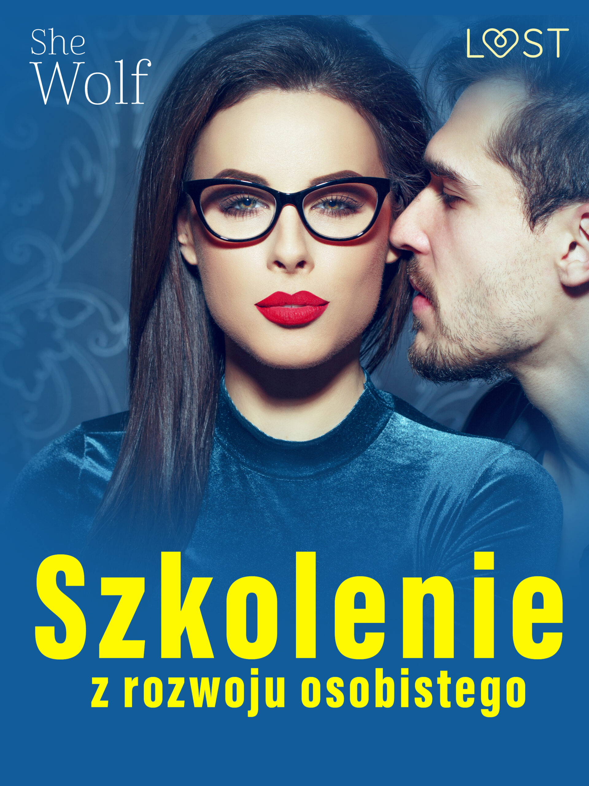 Tytuł: Szkolenie z rozwoju osobistego – opowiadanie erotyczne
Autor: SheWolf
Wydawnictwo: LUST
Formaty: EPUB, MOBI