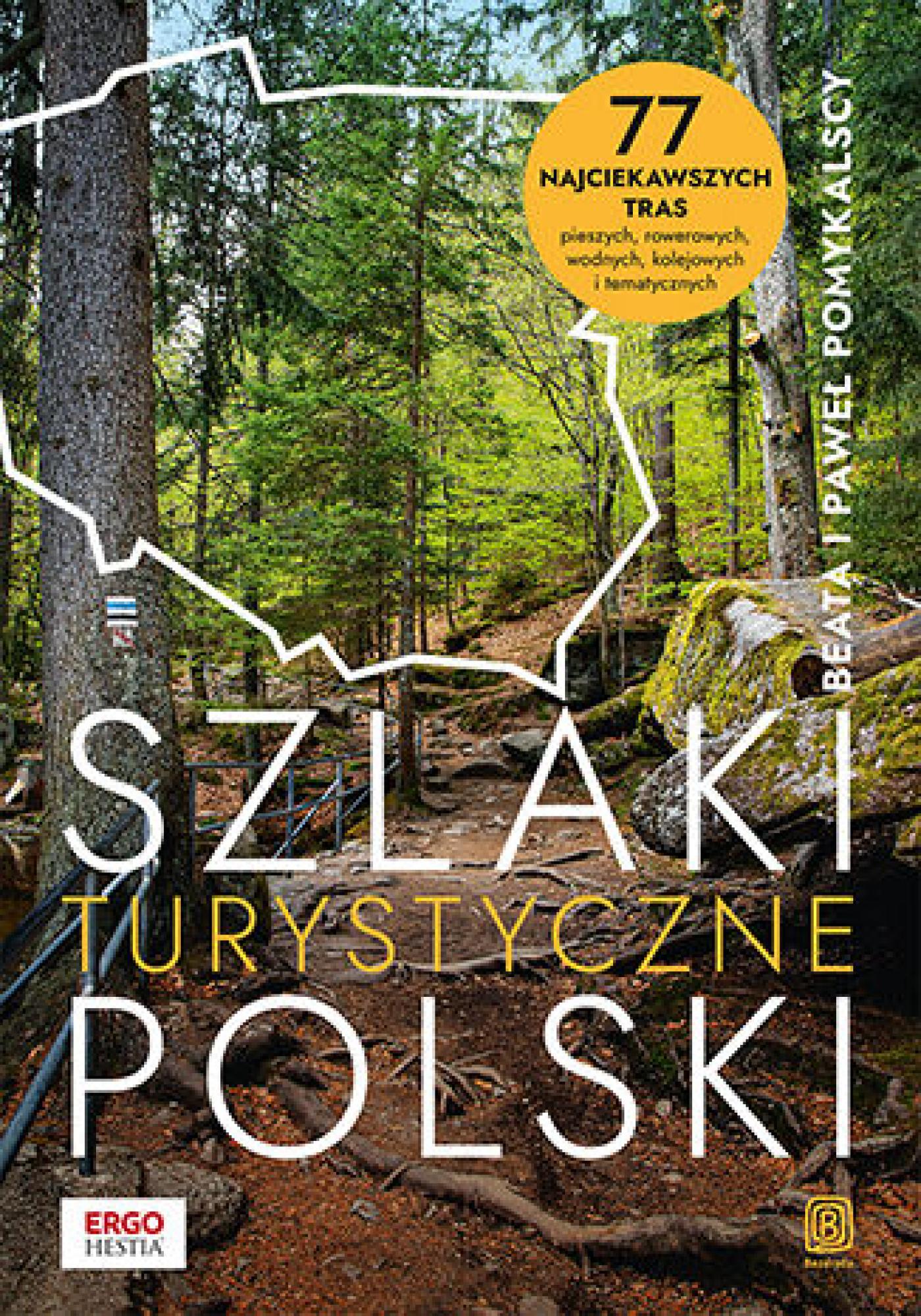 Tytuł: Szlaki turystyczne Polski. 77 najciekawszych tras pieszych, rowerowych, wodnych, kolejowych i tematycznych. Wydanie 1
Autor: Beata, Paweł Pomykalscy
Wydawnictwo: Bezdroża
Formaty: PDF