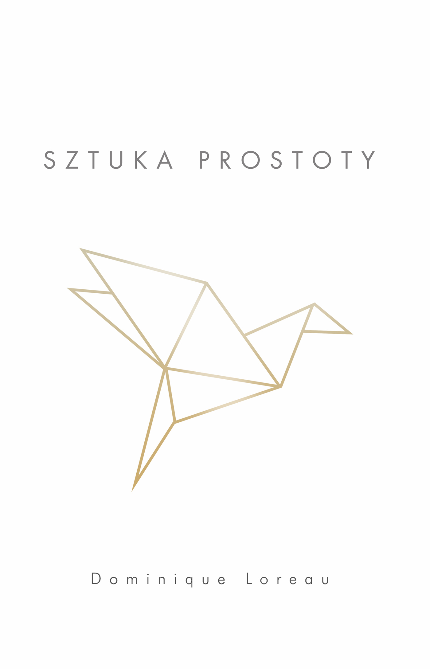 Tytuł: Sztuka prostoty
Autor: Dominique Loreau
Wydawnictwo: Wydawnictwo Czarna Owca
Formaty: EPUB, MOBI