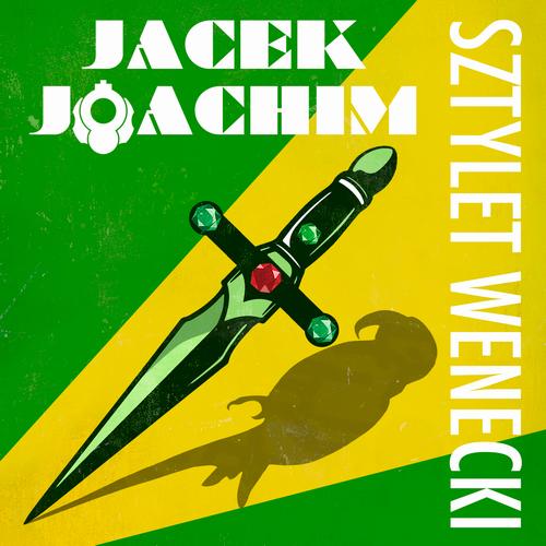 Tytuł: Sztylet wenecki
Autor: Jacek Joachim
Wydawnictwo: Estymator
Formaty: MP3