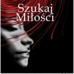 Tytuł: Szukaj miłości. Poradnik jak znaleźć swoją drugą połówkę
Autor: Andrzej Graca
Wydawnictwo: Wydawnictwo e-bookowo
Formaty: PDF