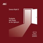 Tytuł: Szukanie woli Bożej ze św. Ignacym
Autor: Seweryn Wąsik
Wydawnictwo: WAM
Formaty: MP3