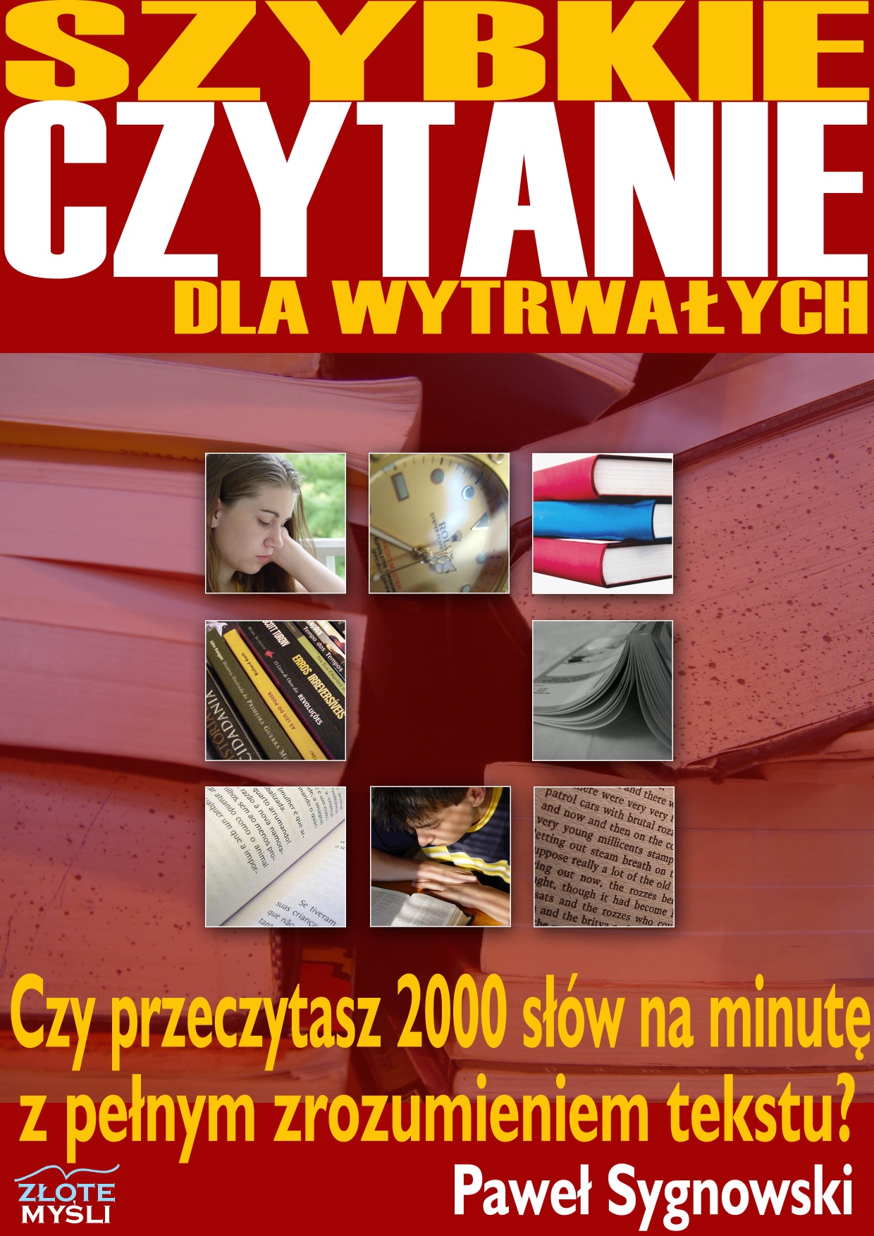 Szybkie czytanie dla wytrwałych. Czy przeczytasz 2000 słów na minutę z pełnym zrozumieniem tekstu? — okładka e-booka