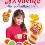 Tytuł: Szydełko dla początkujących
Autor: Beata Guzowska
Wydawnictwo: Literat
Formaty: PDF