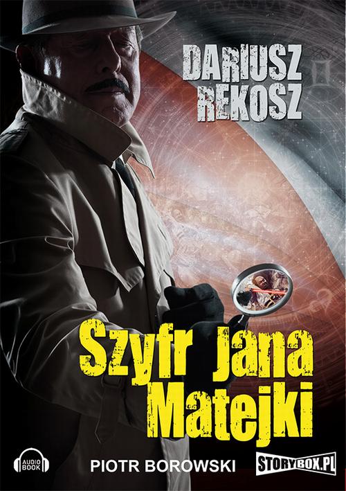 Tytuł: Szyfr Jana Matejki
Autor: Dariusz Rekosz
Wydawnictwo: Storybox
Formaty: MP3