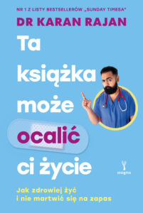 Ta książka może ocalić ci życie. Jak zdrowiej żyć i nie martwić się na zapas — okładka e-booka