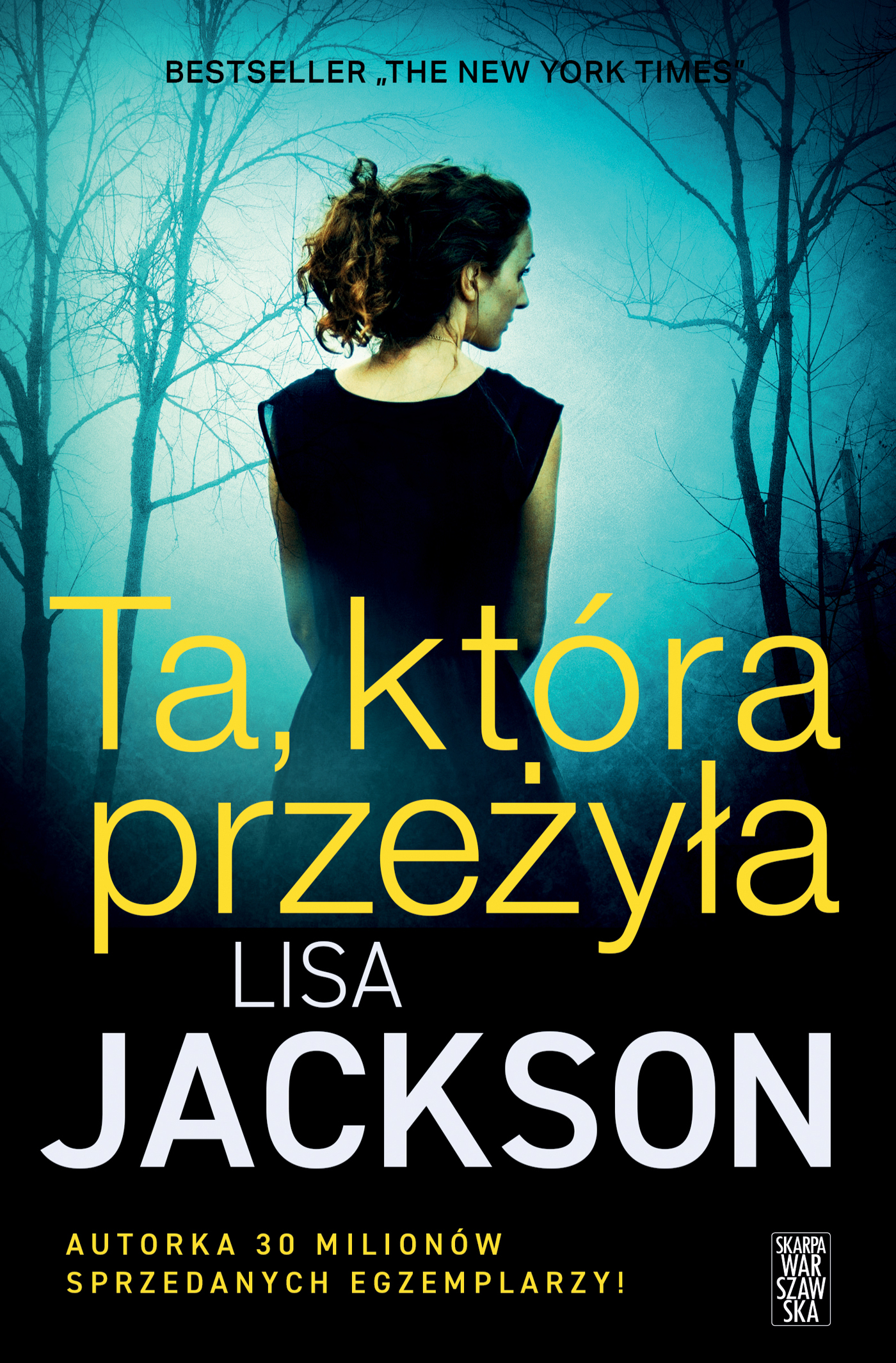 Tytuł: Ta, która przeżyła
Autor: Lisa Jackson
Wydawnictwo: Skarpa Warszawska
Formaty: EPUB, MOBI