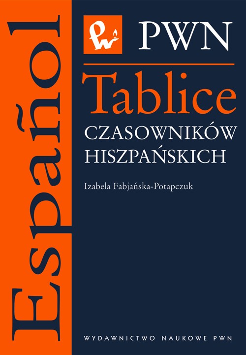 Tytuł: Tablice czasowników hiszpańskich
Autor: Izabella Fabjańska-Potapczuk
Wydawnictwo: Wydawnictwo Naukowe PWN
Formaty: EPUB, MOBI