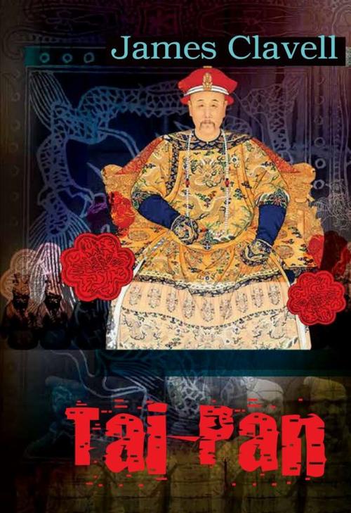 Tytuł: Tai-Pan
Autor: James Clavell
Wydawnictwo: Vis-a-vis Etiuda
Formaty: EPUB, PDF, MOBI