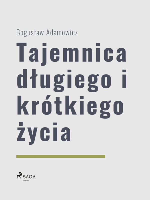 Tajemnica długiego i krótkiego życia — okładka e-booka
