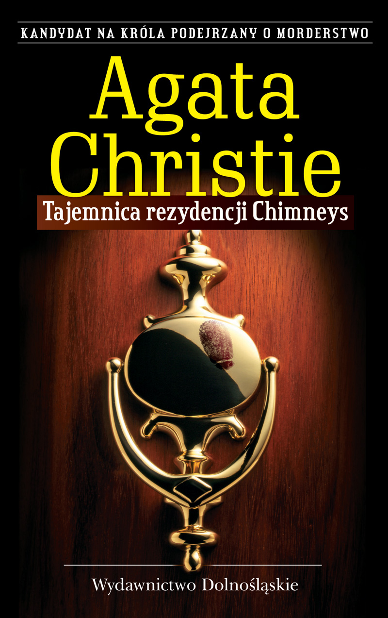Tytuł: Tajemnica rezydencji Chimneys
Autor: Agata Christie
Wydawnictwo: Wydawnictwo Dolnośląskie
Formaty: EPUB, MOBI