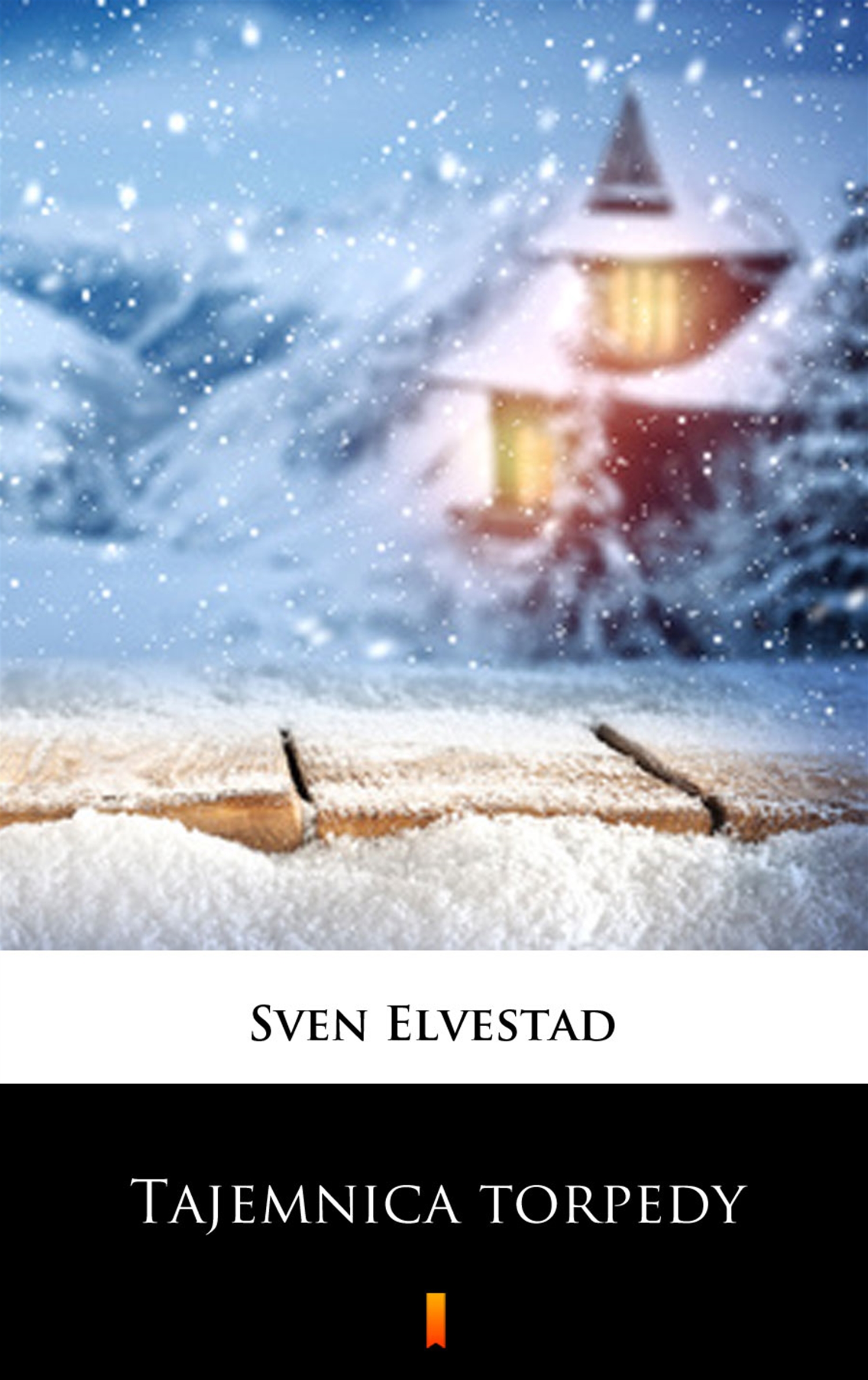 Tytuł: Tajemnica torpedy
Autor: Sven Elvestad
Wydawnictwo: KtoCzyta.pl
Formaty: EPUB, MOBI