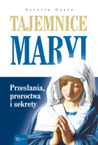 Tajemnice Maryi. Przesłania, proroctwa i sekrety — okładka e-booka