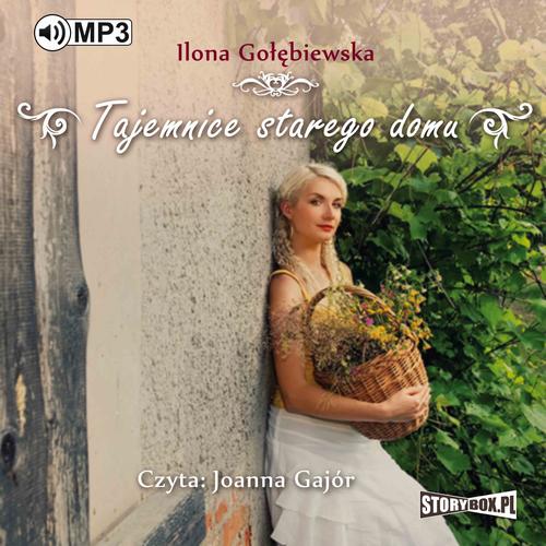Tytuł: Tajemnice starego domu
Autor: Ilona Gołębiewska
Wydawnictwo: Storybox
Formaty: MP3