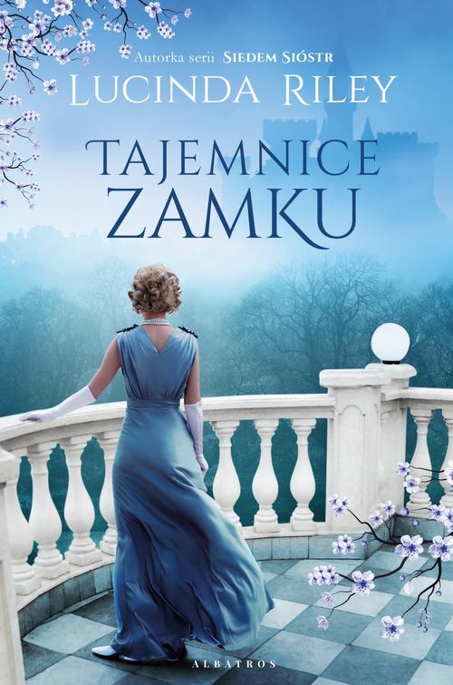 Tytuł: TAJEMNICE ZAMKU
Autor: Lucinda Riley
Wydawnictwo: Albatros
Formaty: EPUB, MOBI