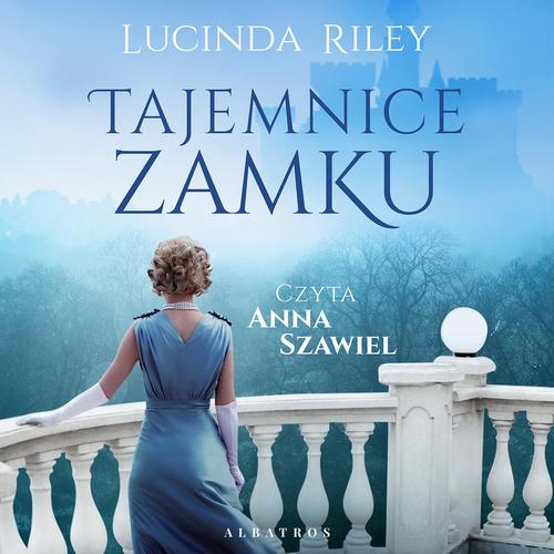 Tytuł: TAJEMNICE ZAMKU
Autor: Lucinda Riley
Wydawnictwo: Albatros
Formaty: MP3