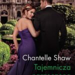 Tytuł: Tajemnicza narzeczona
Autor: Chantelle Shaw
Wydawnictwo: Harlequin
Formaty: EPUB, MOBI