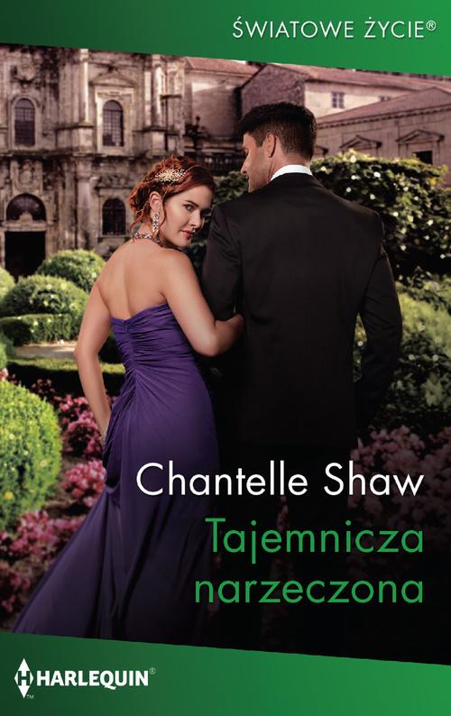 Tytuł: Tajemnicza narzeczona
Autor: Chantelle Shaw
Wydawnictwo: Harlequin
Formaty: EPUB, MOBI