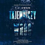 Tytuł: Tajemniczy wróg
Autor: T. L. Swan
Wydawnictwo: NieZwykłe Zagraniczne
Formaty: MP3