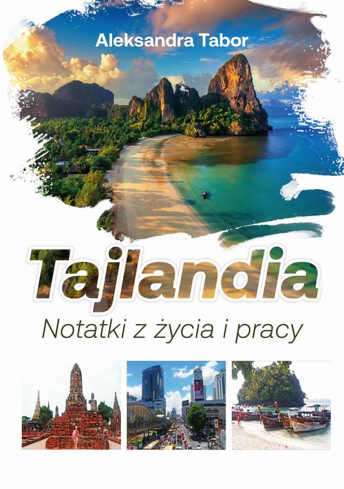 Tajlandia. Notatki z życia i pracy — okładka e-booka