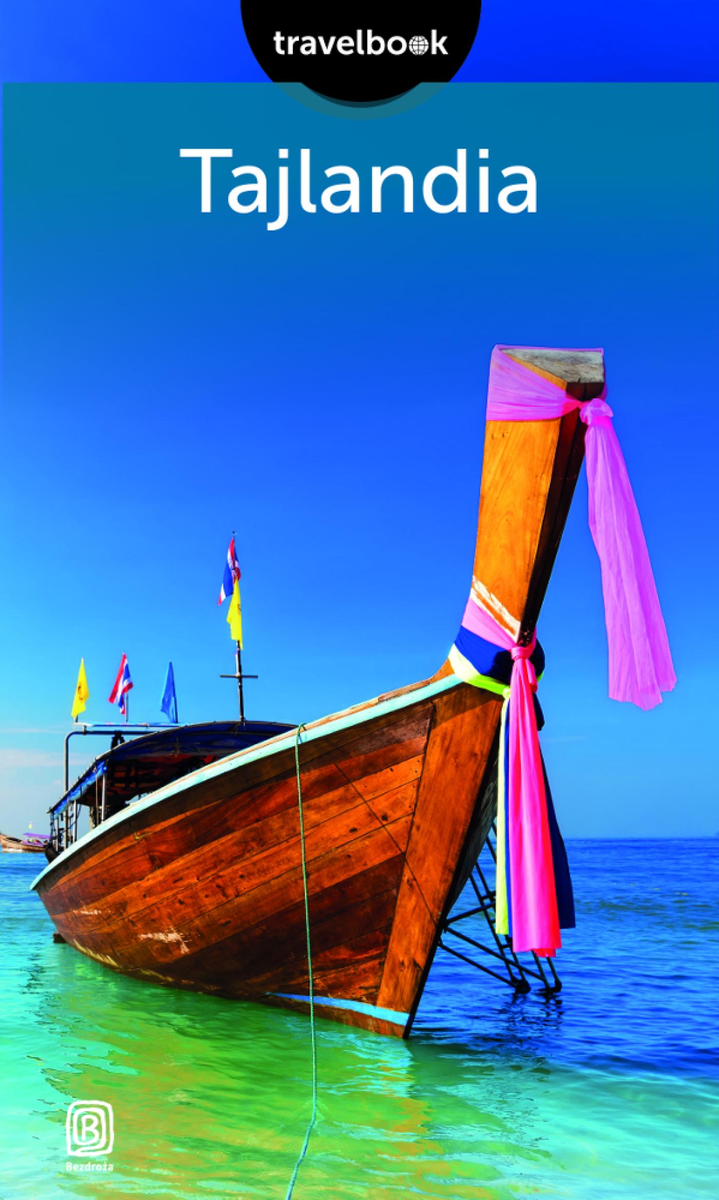 Tytuł: Tajlandia. Travelbook. Wydanie 1
Autor: Krzysztof Dopierała
Wydawnictwo: Bezdroża
Formaty: PDF
