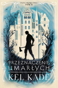 Tajne proroctwo (#2). Przeznaczenie umarłych — okładka e-booka