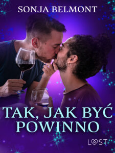 Tak, jak być powinno – gejowskie opowiadanie erotyczne — okładka e-booka