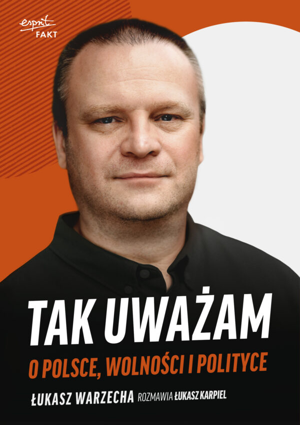 Tak uważam. O Polsce, wolności i polityce — okładka