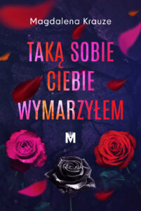 Taką sobie ciebie wymarzyłem — okładka e-booka