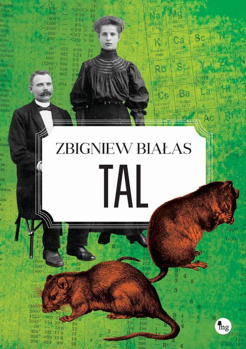 Tytuł: Tal
Autor: Zbigniew Białas
Wydawnictwo: MG
Formaty: MOBI, EPUB