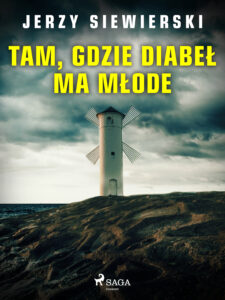 Tam, gdzie diabeł ma młode — okładka e-booka