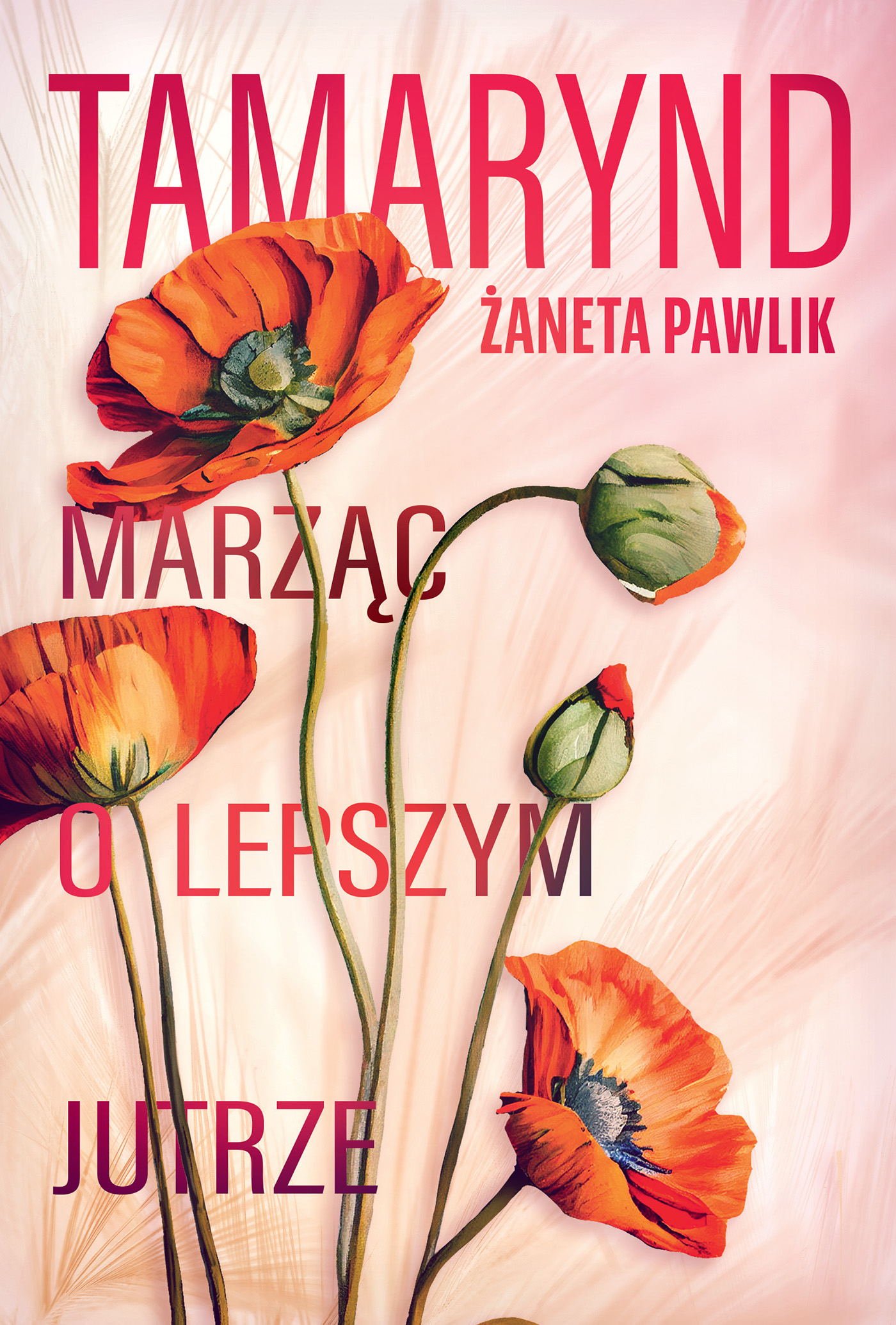 Tytuł: Tamarynd. Marząc o lepszym jutrze
Autor: Żaneta Pawlik
Wydawnictwo: Zysk i S-ka
Formaty: EPUB, MOBI