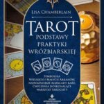 Tytuł: Tarot podstawy praktyki wróżbiarskiej
Autor: Lisa Chamberlain
Wydawnictwo: Studio Astropsychologii
Formaty: EPUB, MOBI, PDF