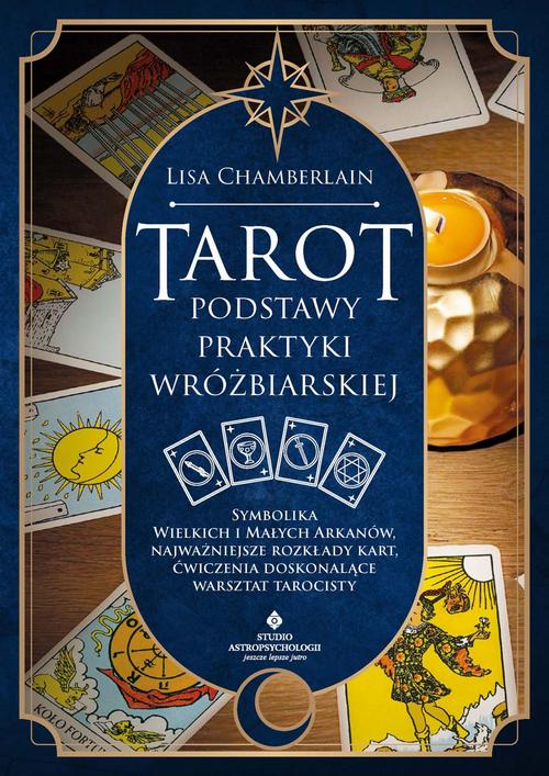 Tytuł: Tarot podstawy praktyki wróżbiarskiej
Autor: Lisa Chamberlain
Wydawnictwo: Studio Astropsychologii
Formaty: EPUB, MOBI, PDF