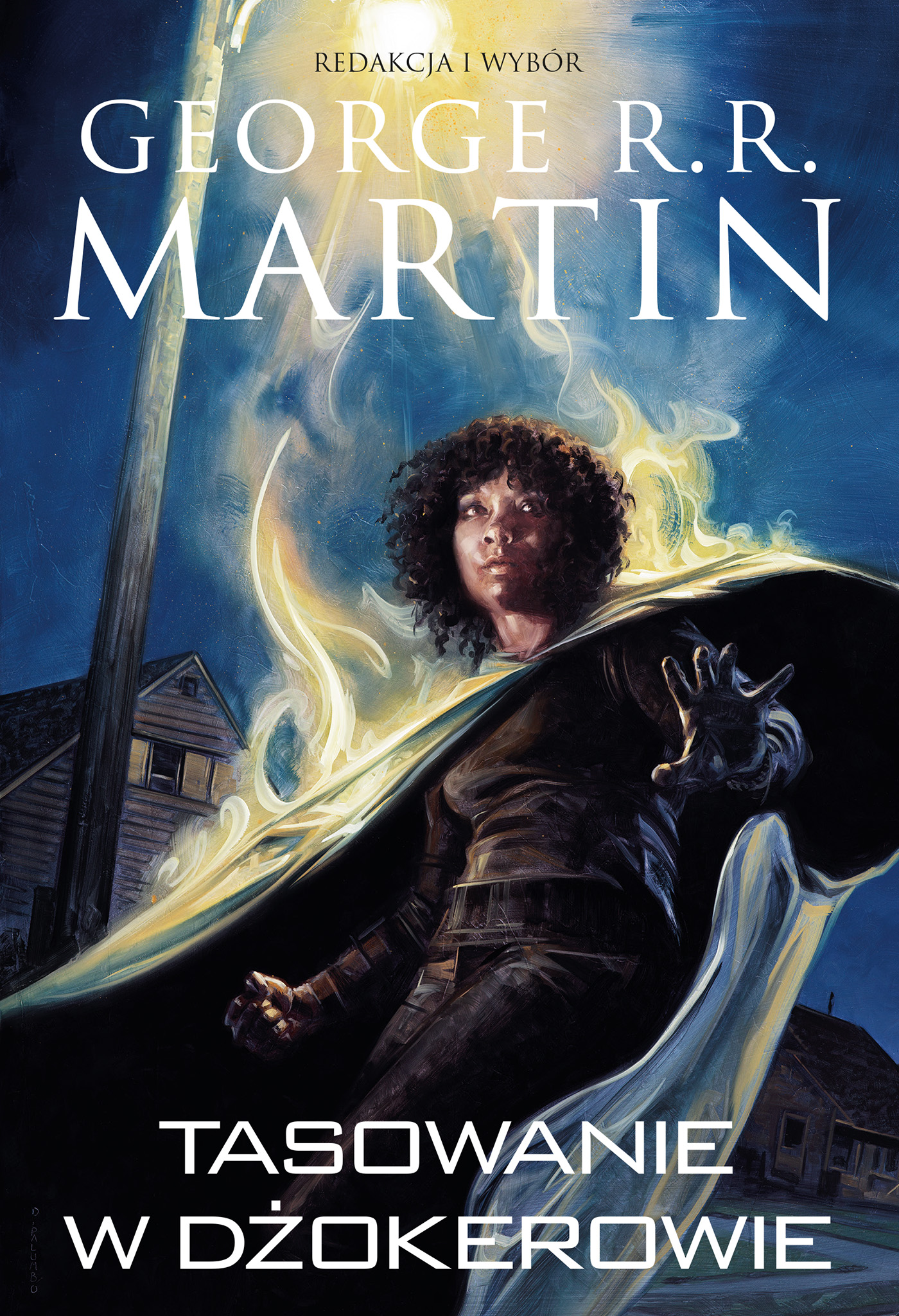 Tytuł: Tasowanie w Dżokerowie
Autor: George R.R. Martin
Wydawnictwo: Zysk i S-ka
Formaty: EPUB, MOBI